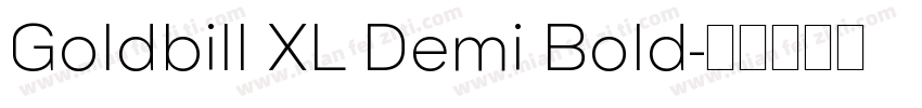 Goldbill XL Demi Bold字体转换